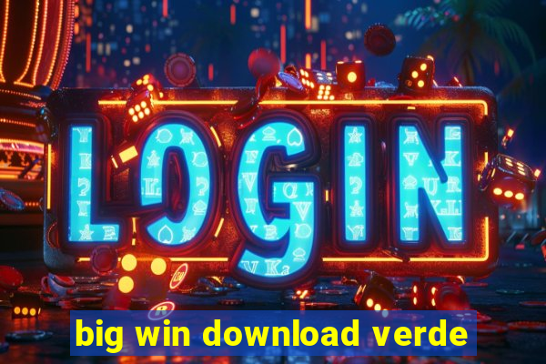 big win download verde